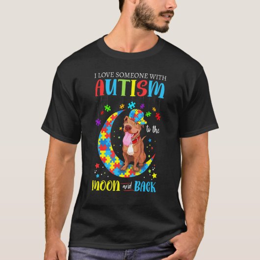 自閉症の人を愛してる ピットブル 月へ行き Tシャツ (正面)