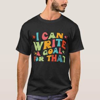 自閉症の先生のための「目標を立てられるよ」 Tシャツ