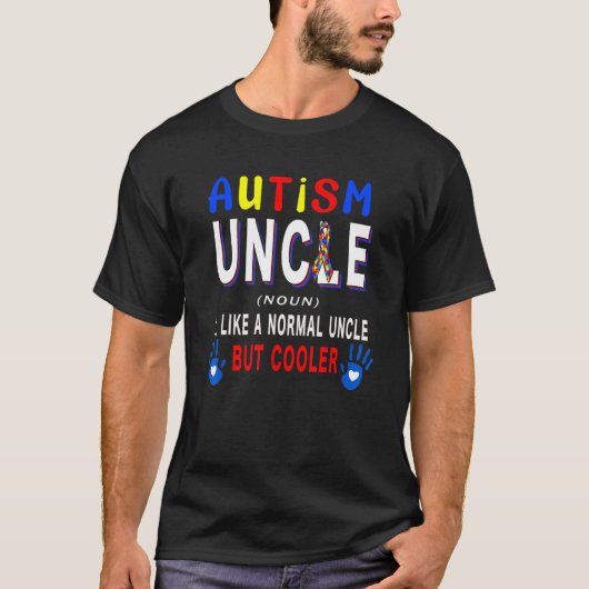 自閉症の叔父の定義クール自閉症誇りを持ったアワーン Tシャツ (正面)