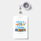 自閉症の名前と名前を持って我慢して連絡くれ バッジ (正面（伸縮クリップ）)