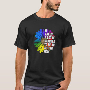 自閉症の女性になるにはかなりの輝きを要する Tシャツ