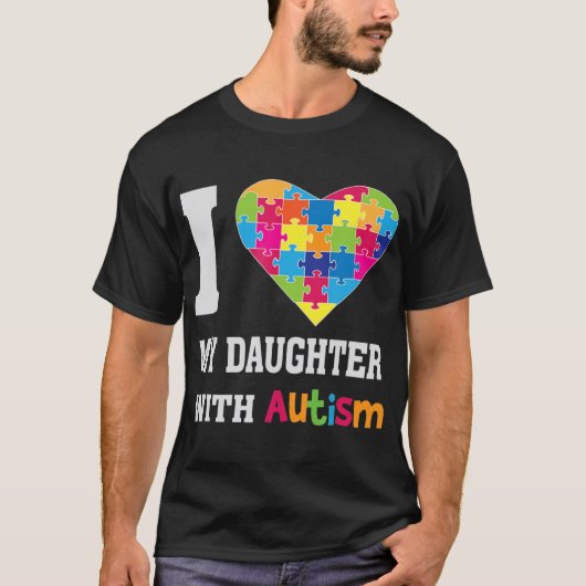 自閉症の娘が好き – 母の誇りを持ったパパ Tシャツ (正面)