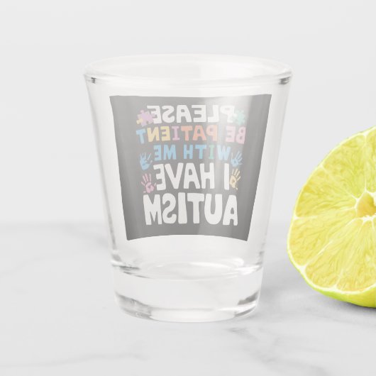 自閉症の意識を持っている患者さんでいてほしい ショットグラス (裏面)