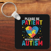 自閉症の意識を持っている私に我慢して下さい キーホルダー (正面)