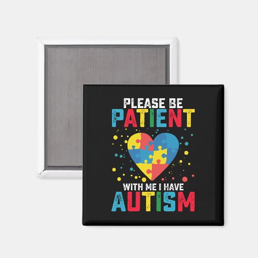 自閉症の意識を持っている私に我慢して下さい マグネット (正面/裏面)