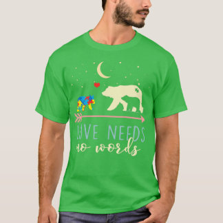 自閉症の意識ママ愛を必要としない言葉プル Tシャツ
