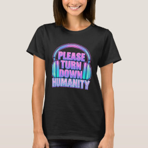 自閉症の感覚過負荷 - 人類のボリュームを下げる Tシャツ