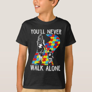 自閉症の母あなた決して歩くことのない自閉症をサポート Tシャツ