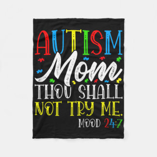 自閉症の母は私を試すことはない – 自閉症を待つ フリースブランケット