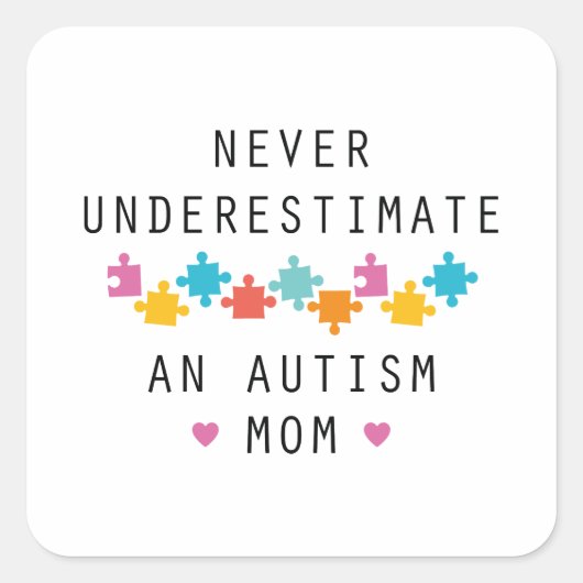 自閉症の母親を決して過小評価しない スクエアシール (正面)
