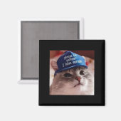 自閉症の猫を飼っている時は我慢しておもしろいくれ マグネット (正面/裏面)