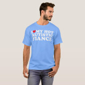 自閉症の理解を深める 私の熱い自閉症の婚約者へ Tシャツ (正面フル)