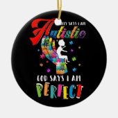自閉症の社会が自閉症の神が私を完璧だと言う セラミックオーナメント (正面)