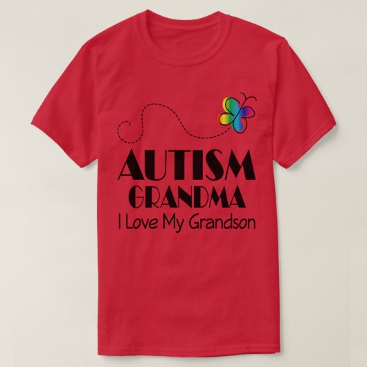 自閉症の祖母です。私は私の孫が大好きです Tシャツ (デザイン正面)