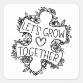 自閉症の認知月間Tシャツで一緒に成長しよう スクエアシール (正面)