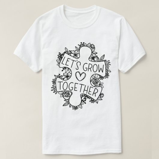 自閉症の認知月間Tシャツで一緒に成長しよう Tシャツ (デザイン正面)