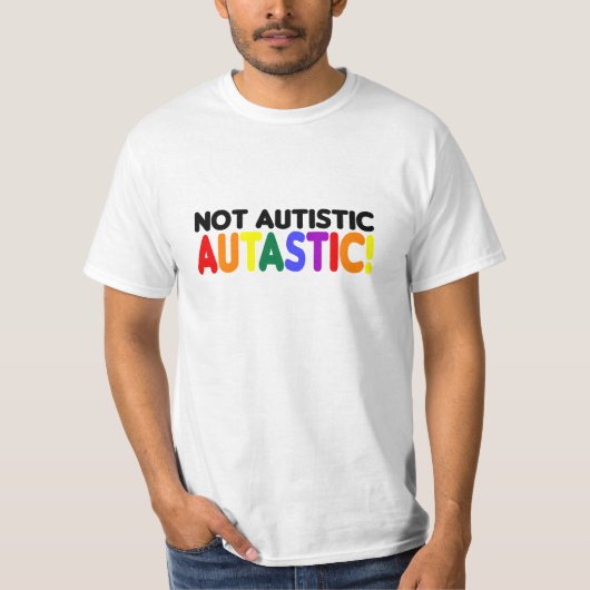 自閉症のAutastic! (自閉症のAwarness月) Tシャツ (正面)