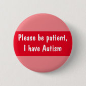 自閉症は患者のスペクトル6センチ丸バッジにしてください 缶バッジ (正面)