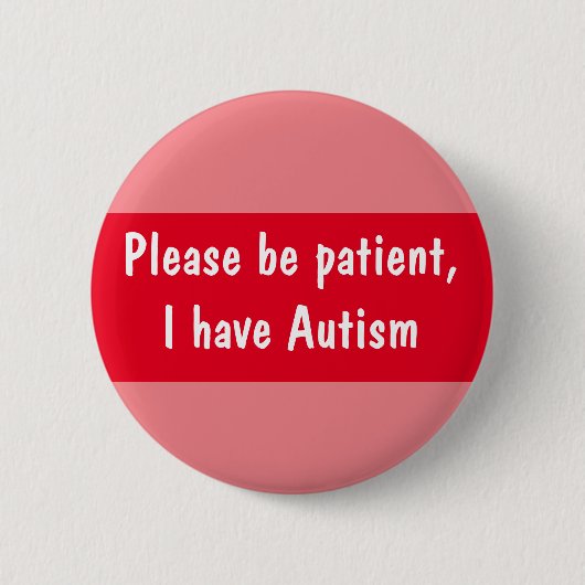 自閉症は患者のスペクトル6センチ丸バッジにしてください 缶バッジ (正面)