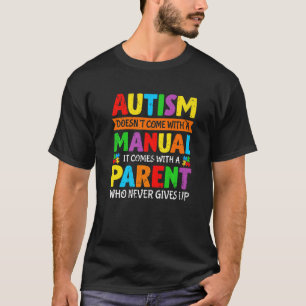 自閉症は手動来のママパパ自閉症Pと一緒ではない Tシャツ