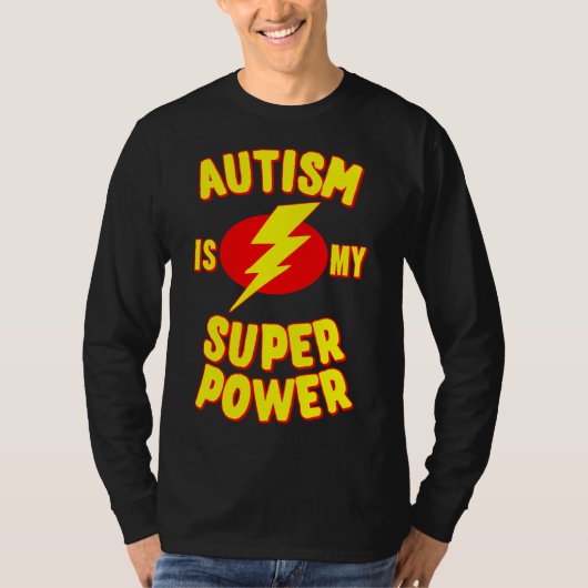 自閉症は私のすごい力 Tシャツ (正面)