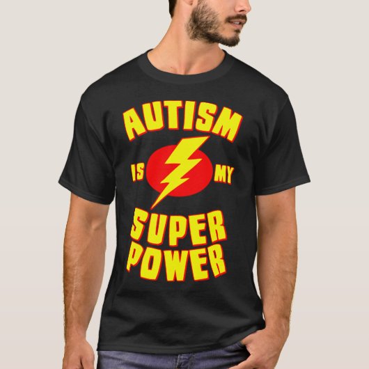 自閉症は私のすごい力 Tシャツ (正面)