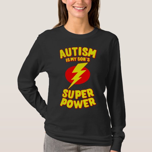 自閉症は私の息子のすごい力 Tシャツ (正面)