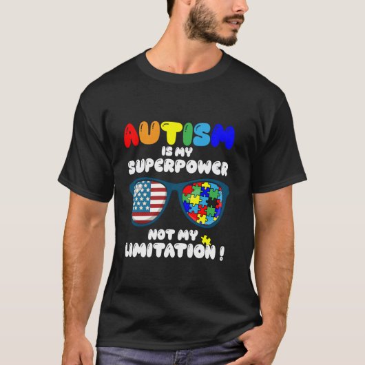 自閉症は私の超能力であり、制限ではない USサングラス Tシャツ (正面)