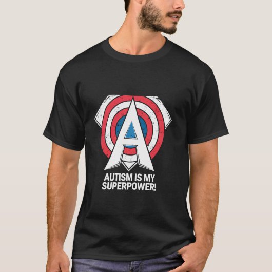 自閉症は私の超能力 自閉症啓発のモチベーション Tシャツ (正面)