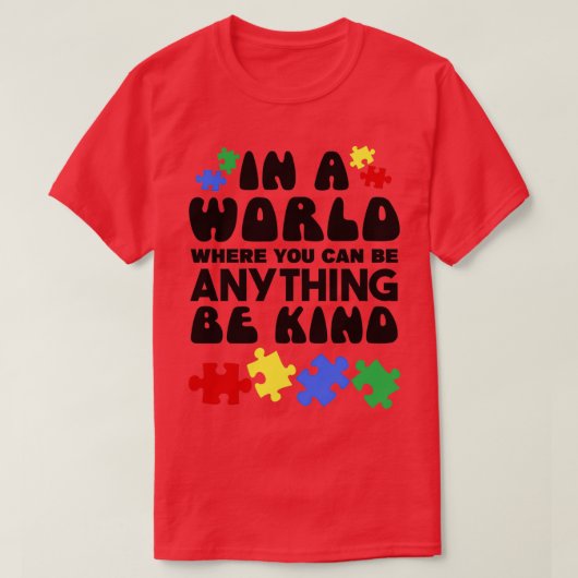 自閉症は誰でもできる世界の中で Tシャツ (デザイン正面)