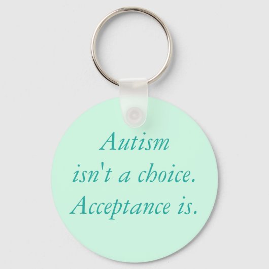 自閉症は選択の余地がない。 キーホルダー (正面)