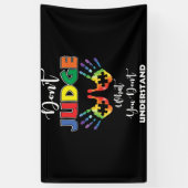 自閉症を理解していないものを判断してはいけない 横断幕 (縦)