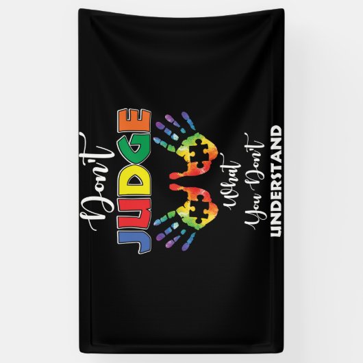 自閉症を理解していないものを判断してはいけない 横断幕 (縦)