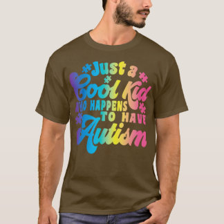 自閉症クールを起こすような子供2 Tシャツ