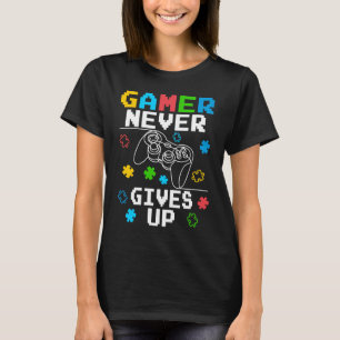 自閉症ゲーマーは諦めない ビデオゲームコントローラー Tシャツ