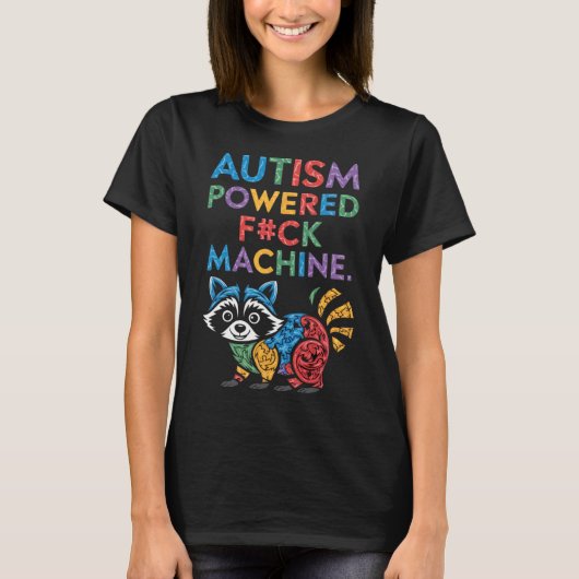 自閉症パワーF#kマシンおもしろいミームラクーンAuti Tシャツ (正面)