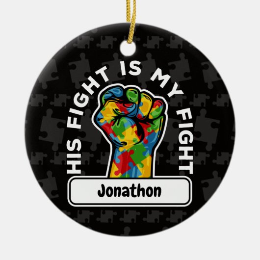 自閉症パーソナライズされた彼の戦いは私の戦いセラミック セラミックオーナメント (正面)