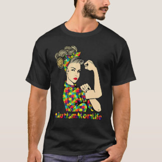 自閉症ママの人生 強い女の子 母の日 Autism Tシャツ