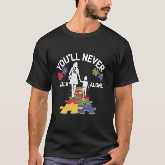 自閉症ママ あなたは決して一人では歩かない オタクサポ Tシャツ (正面)
