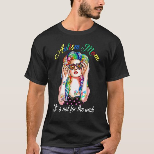 自閉症ママ 弱い人向けじゃない サポーター Tシャツ (正面)