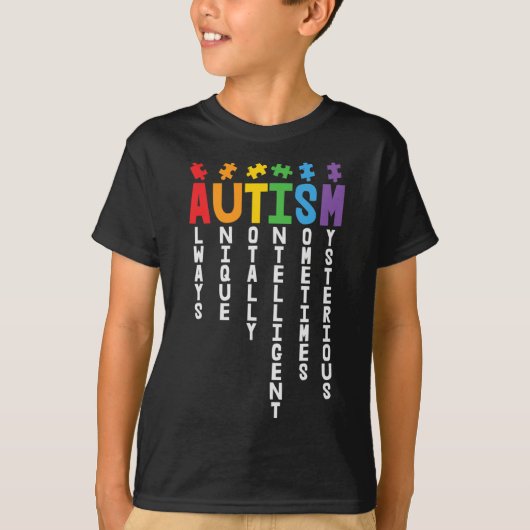 自閉症ユニーク常に完全知性がある自閉症 Tシャツ (正面)