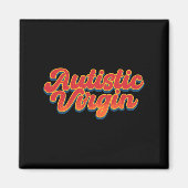 自閉症ヴァージンおもしろい自閉症の認知月自炎 マグネット (正面)