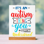 自閉症保またはデザインあなた自身 アクリルサイン (ニュートラル)