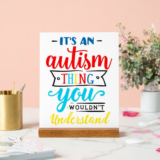 自閉症保またはデザインあなた自身 アクリルサイン (ウェディング)