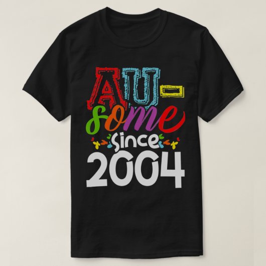 自閉症啓発17誕生日2004素晴らし自閉症 Tシャツ (デザイン正面)