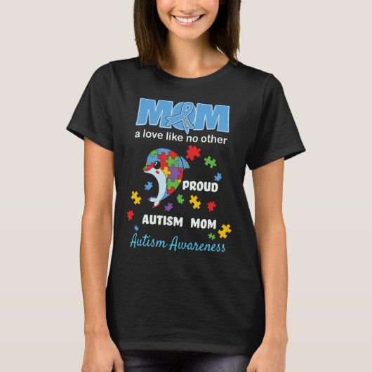 自閉症啓発 ママ 母 愛 自閉症ママを誇りに思う Tシャツ (正面)