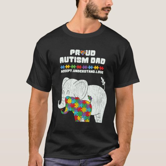 自閉症啓発 父親 受け入れる 誇り 自閉症 息子 父親 Tシャツ (正面)
