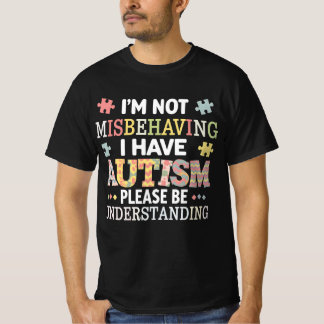 自閉症啓発 私は不適切なわけじゃない 自閉症なの Tシャツ