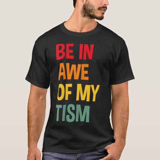 自閉症意識に畏敬の念をおもしろい抱く Tシャツ (正面)