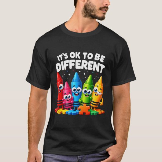 自閉症意識のクレヨン違うになってもいい Tシャツ (正面)